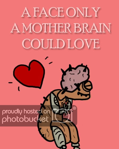 Mother Brain's Valentine