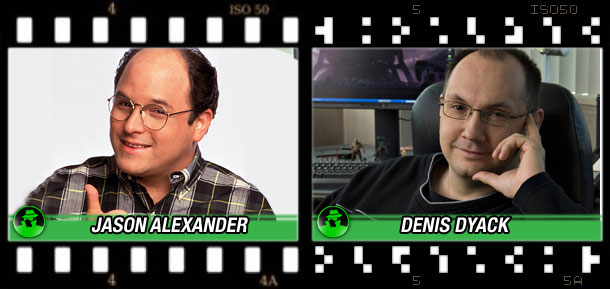 Jason Alexander is Denis Dyack
